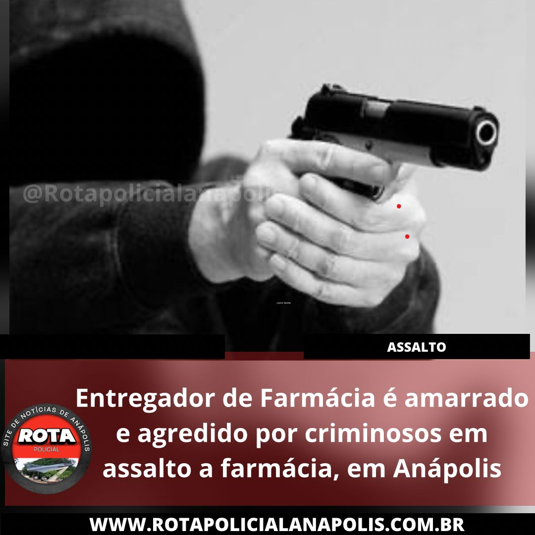 Entregador de Farmácia é amarrado e agredido por criminosos em assalto