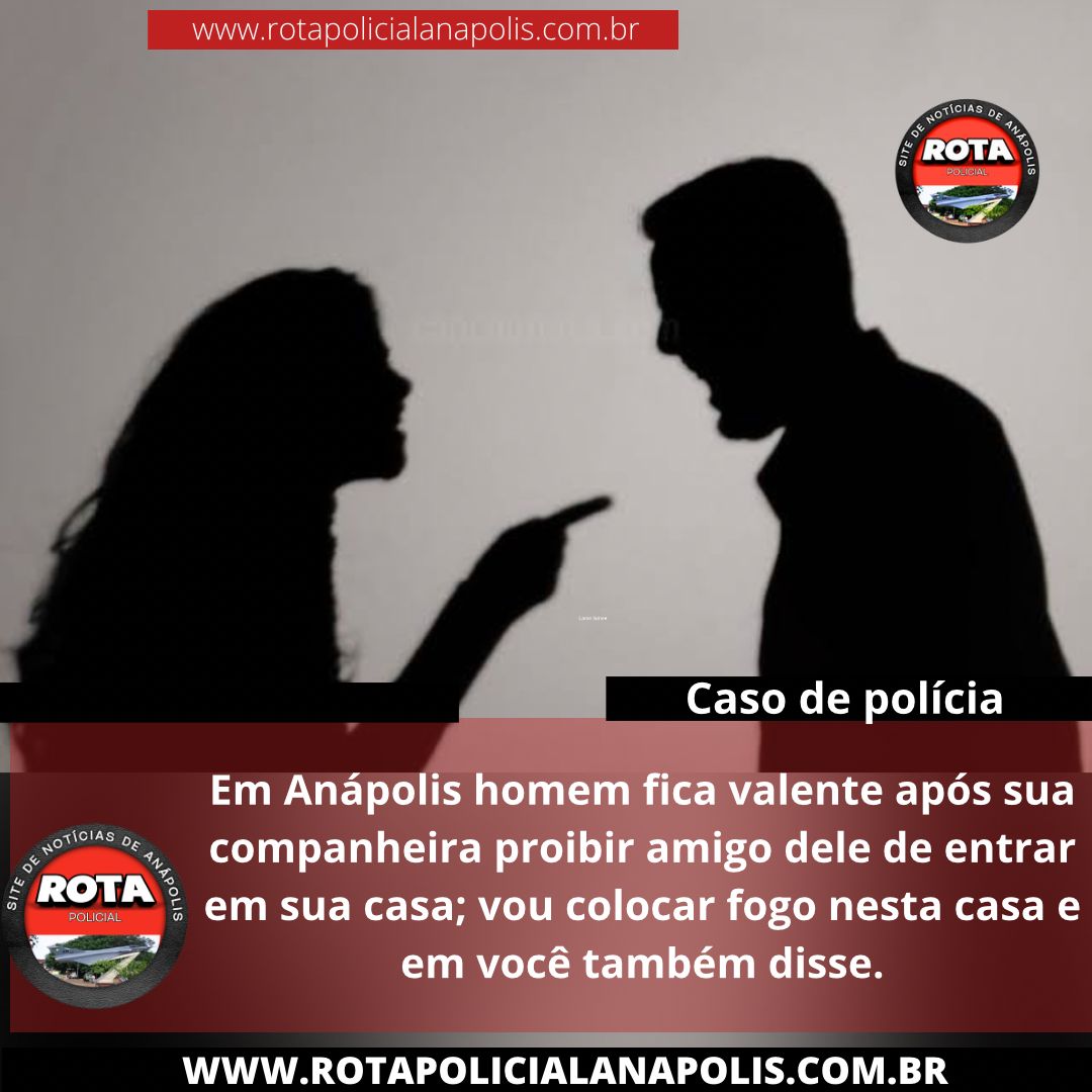 Em An polis Homem Fica Valente Ap s Sua Companheira Proibir Amigo Dele em-an-polis-homem-fica-valente-ap-s-sua-companheira-proibir-amigo-dele